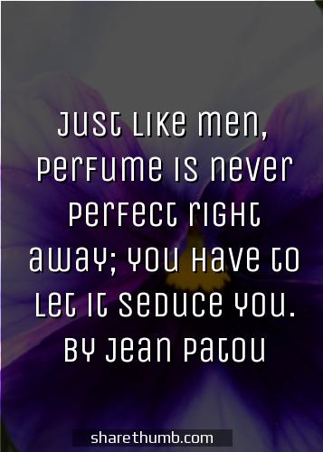 fragrance and love quotes